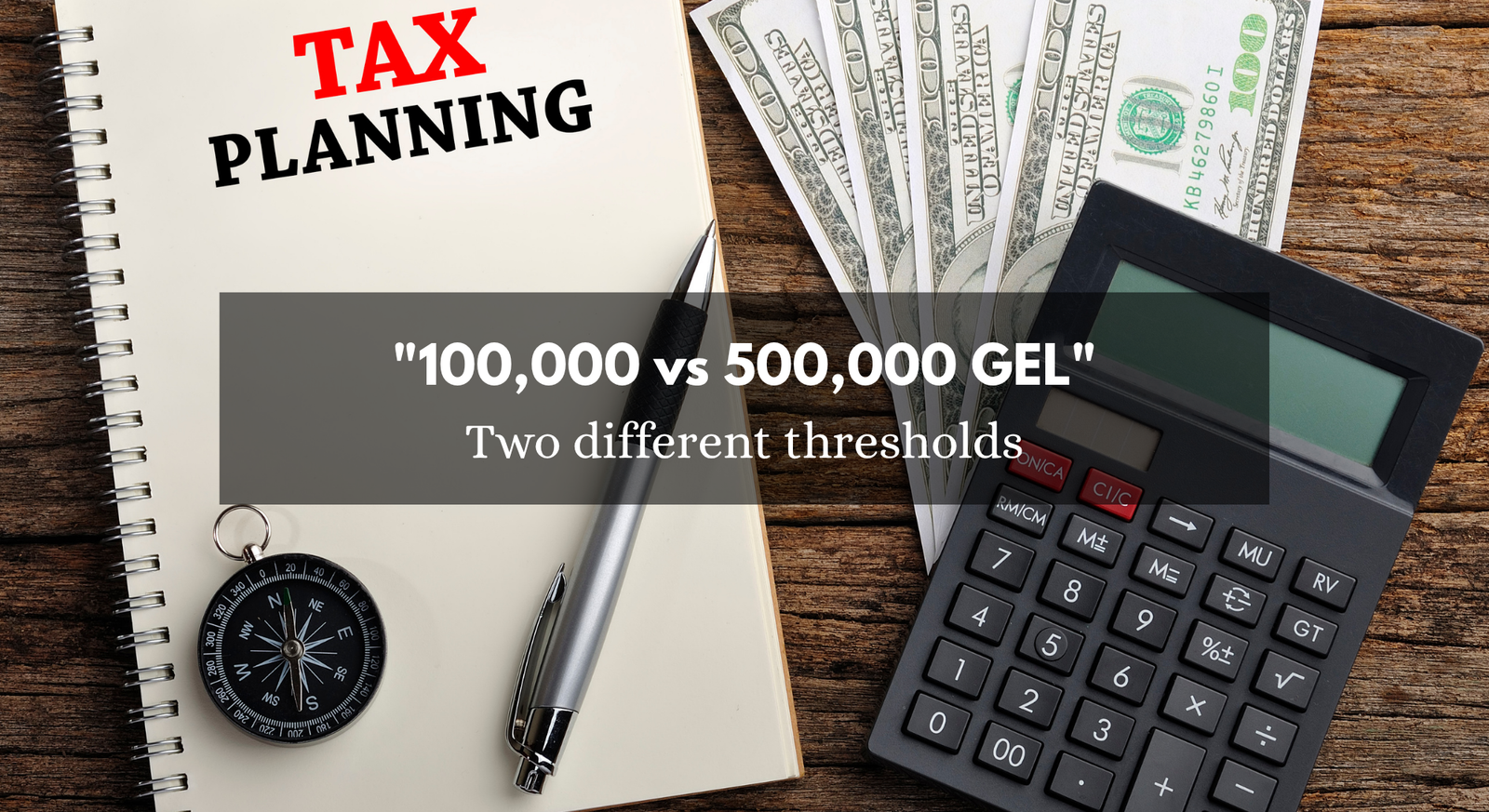 Georgia VAT Threshold: The 100,000 GEL Rule for IEs